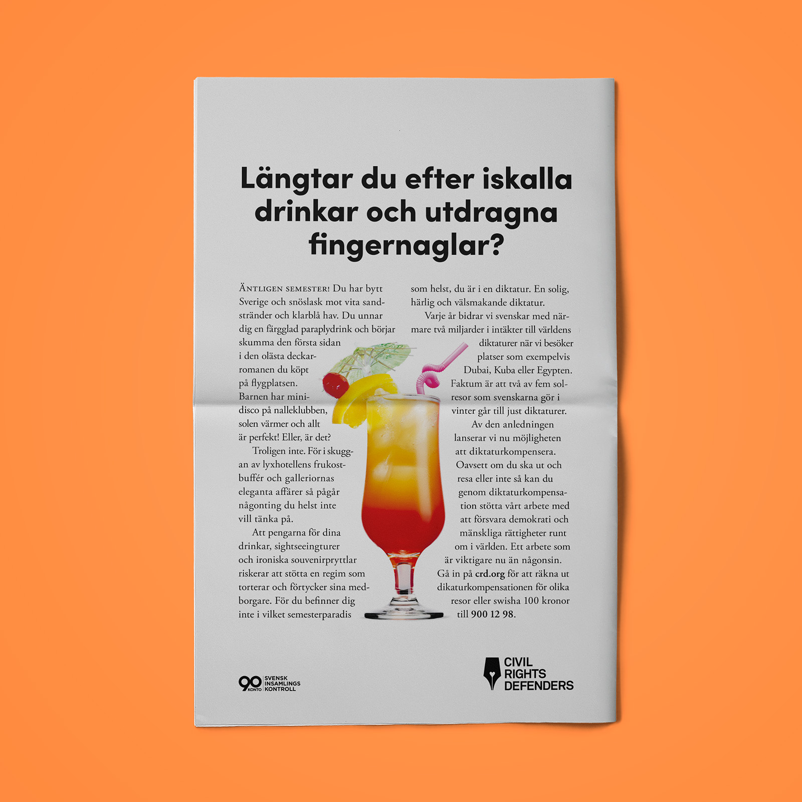 Newspaper ad: Längtar du efter iskalla drinkar och utdragna fingernaglar?